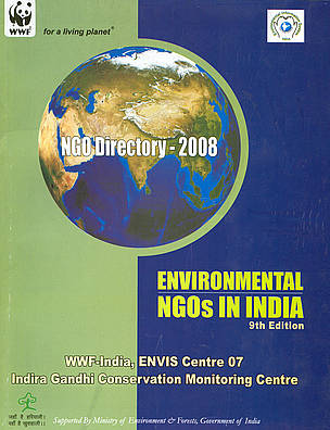 Directory of Environmental NGO Cover / ©: IGCMC/WWF-India Directory of Environmental NGO Cover / ©: IGCMC/WWF-India